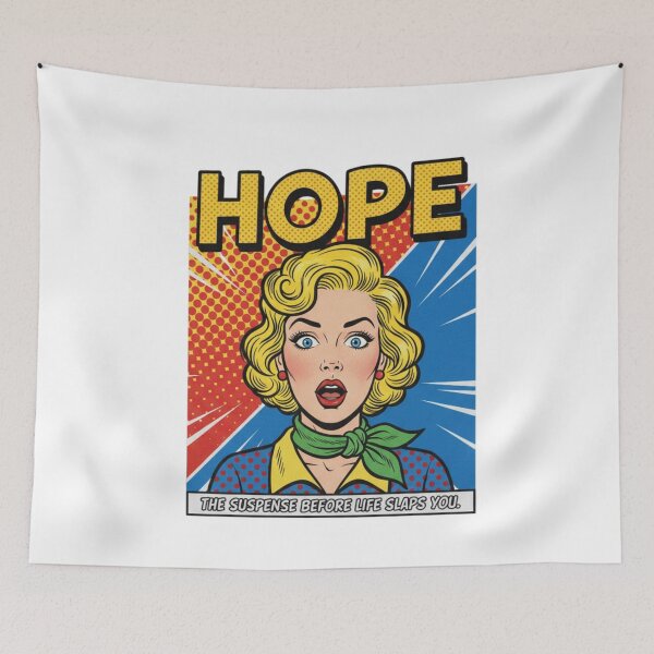 Item preview, Hope, The Suspense Before Life Slaps You, Dark Humor, funnyfits70, Humor, Funny, retro, vintages, funny quotes, animal humor, designed and sold by FunnyFits70.