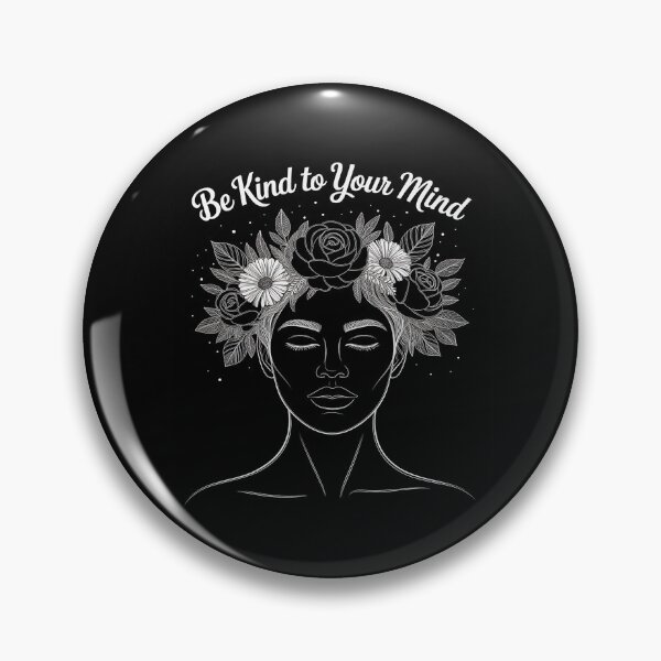 Item preview, Be Kind To Your Mind Mental Health Awareness Self Love designed and sold by TrinaEspinoza.