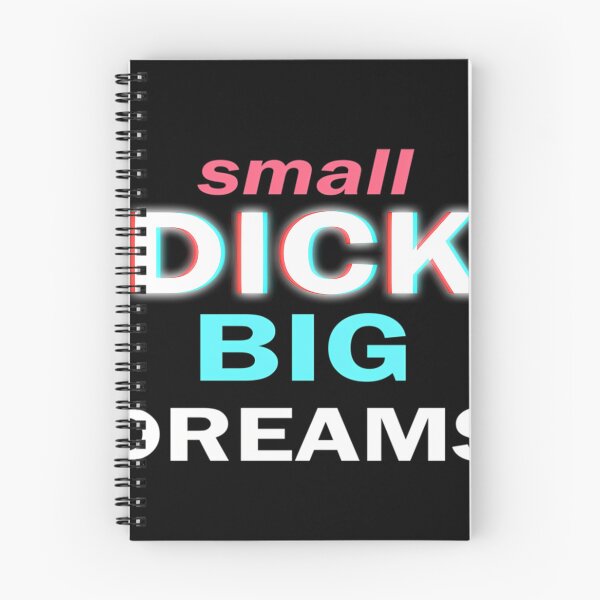Item preview,  Small Dick Big Dreams designed and sold by IsabellForstner.