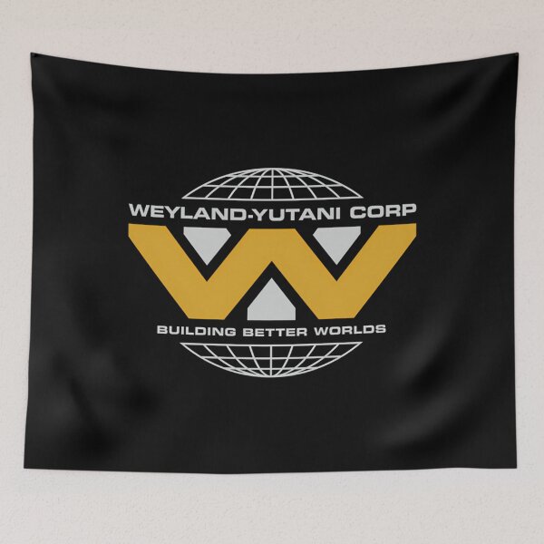 Item preview, Weyland-Yutani Corp Building Better Worlds designed and sold by Halgee.