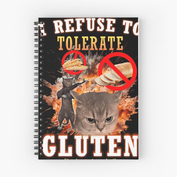 Item preview,  I Refuse To Tolerate Gluten Funny Cat Meme designed and sold by JefferyPano8.