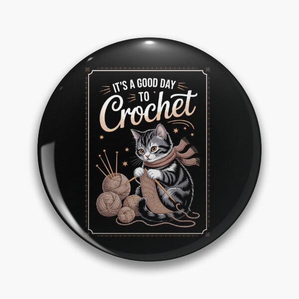 Item preview, It's a Good Day to Crochet Cat - Crochet Lovers Crocheter  designed and sold by TyraYoung.