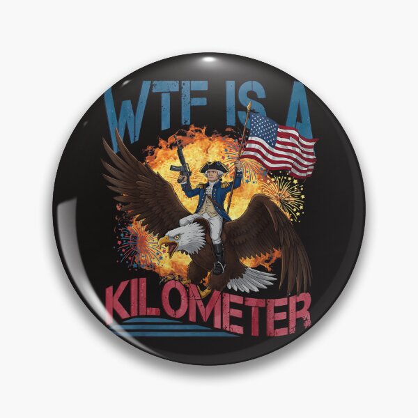 Item preview, Wtf Is A Kilometer Funny 4Th Of July Founding Father designed and sold by CindiParks.