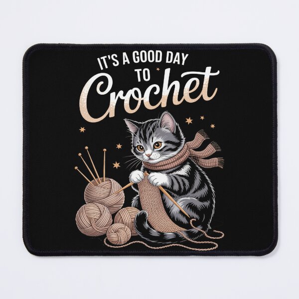Item preview, It's a Good Day to Crochet Cat - Crochet Lovers Crocheter  designed and sold by TyraYoung.