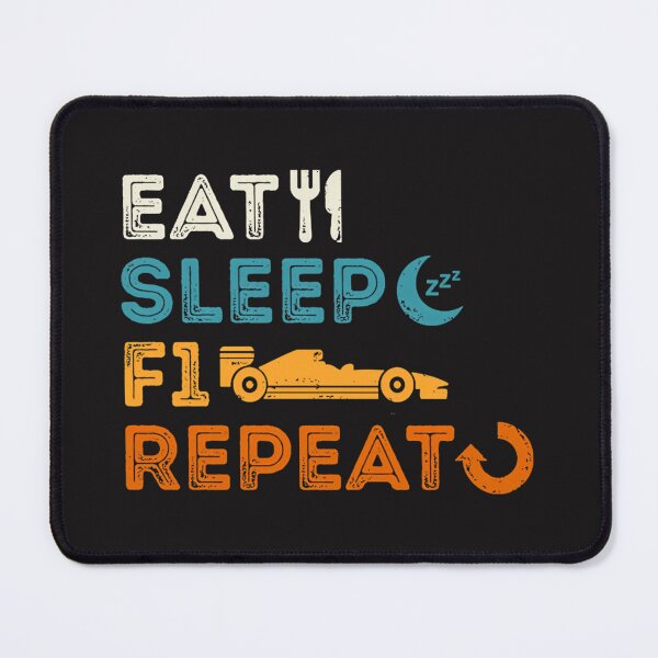 Item preview, Eat Sleep F1 Repeat  designed and sold by KENTWHEELER7.