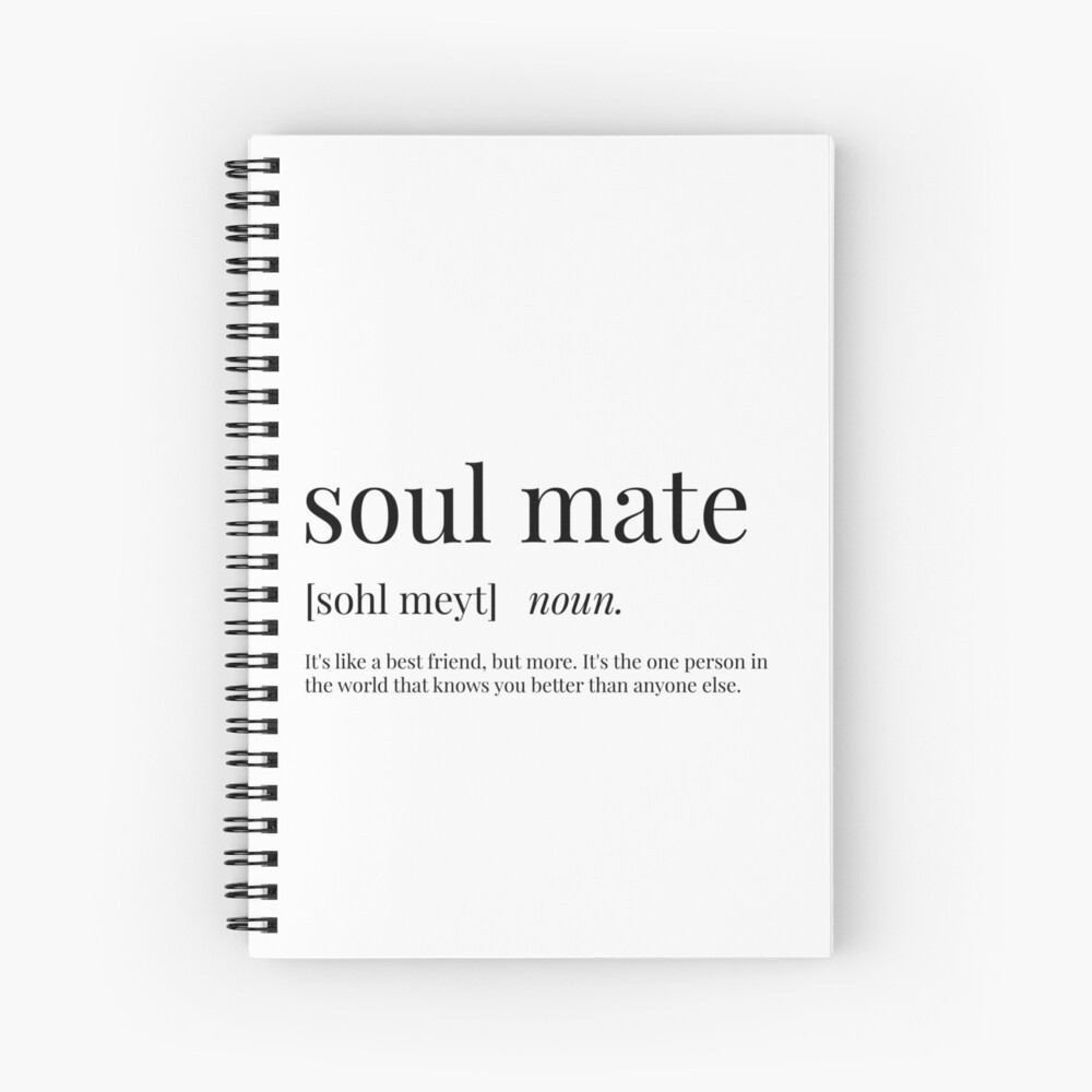 soul-mate-definition-spiral-notebook-for-sale-by-definingprints