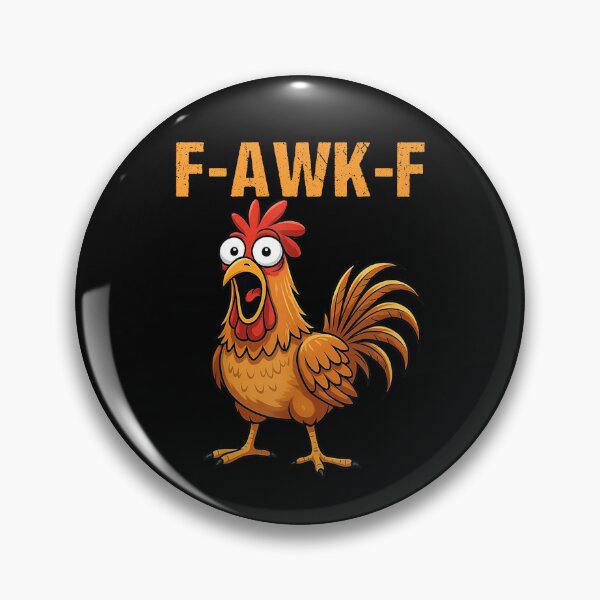 Item preview, F-Awk-F Chicken F-Caw-F Rooster Funny Humor Meme designed and sold by laszlosaobere.