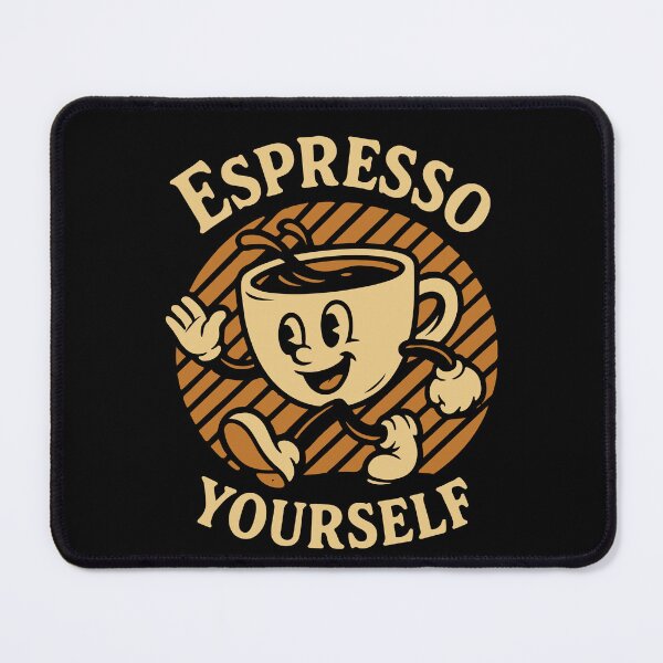 Item preview, Espresso Yourself Coffee Lover Design designed and sold by LuminOrb.