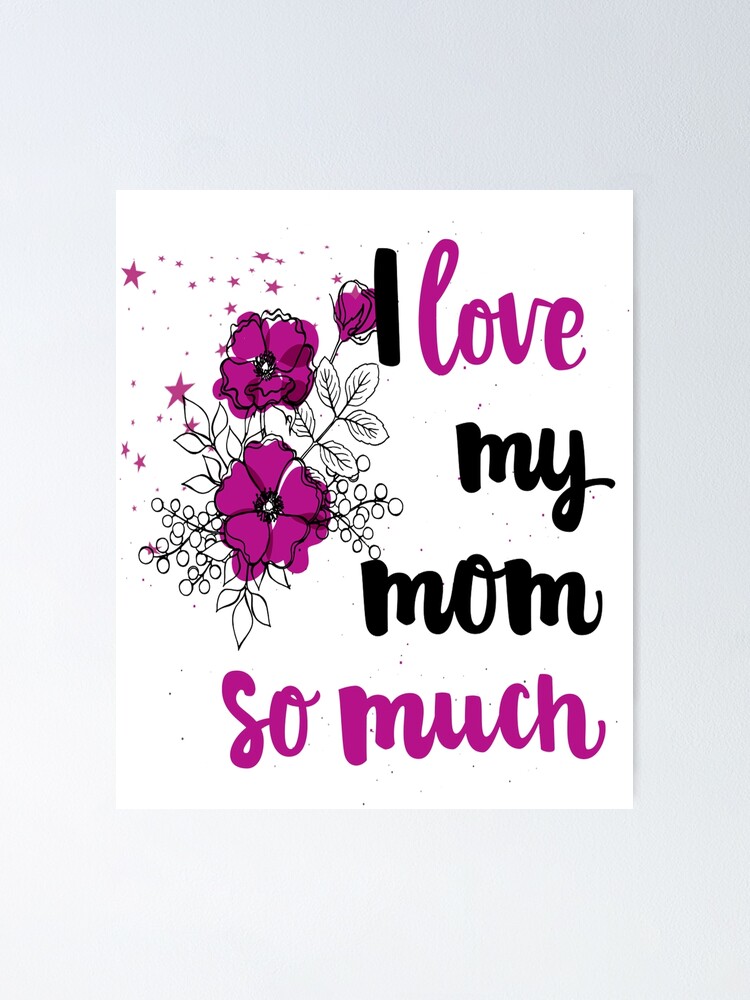 Funny I Love You Mom T Shirt From Son And Daughter Cute Gift For