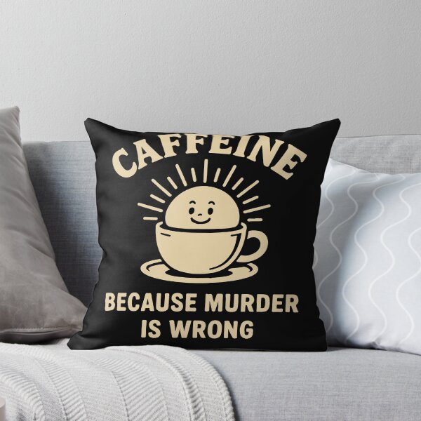 Item preview, Coffee Funny Caffeine Sarcastic saying Designs designed and sold by LuminOrb.