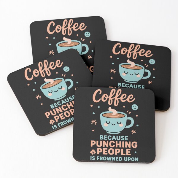 Item preview, Coffee Funny Punching People Frowned Upon designed and sold by LuminOrb.