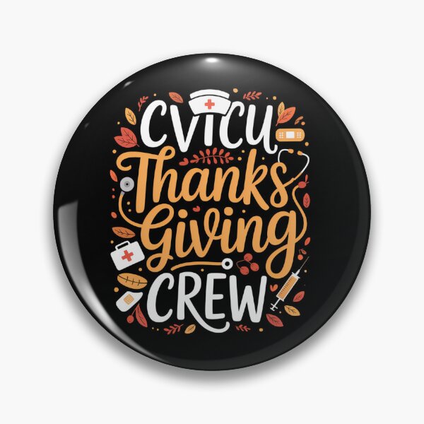 Item preview,  CVICU Thanksgiving Nurse Crew designed and sold by JonBarnes22.