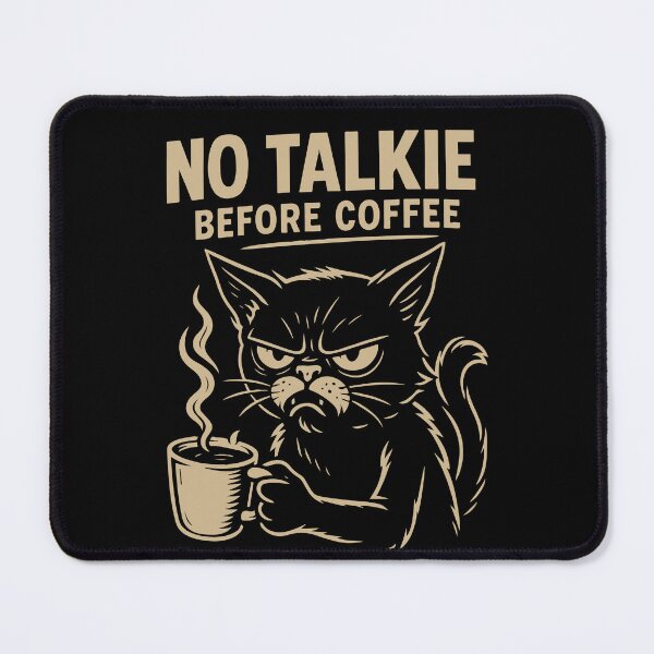 Item preview, No Talkie Before Coffee Funny Cat Design designed and sold by LuminOrb.