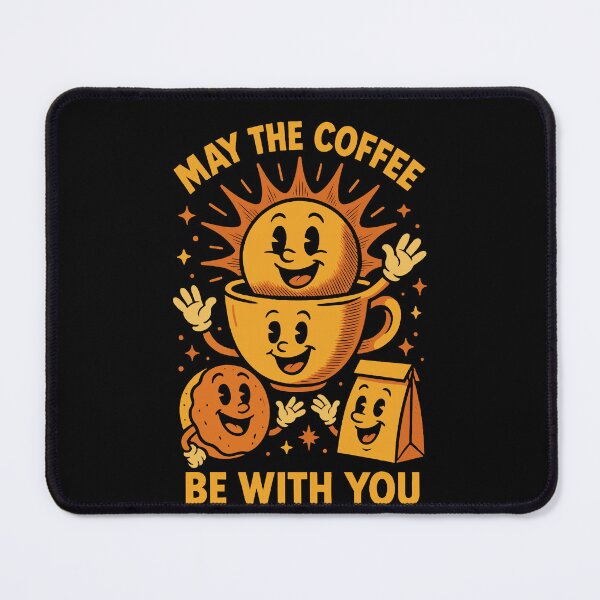 Item preview, May The Coffee Be With You Funny Coffee Design designed and sold by LuminOrb.