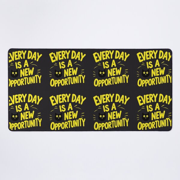 Item preview, Every Day is a New Opportunity 107 designed and sold by Zeir Shop.