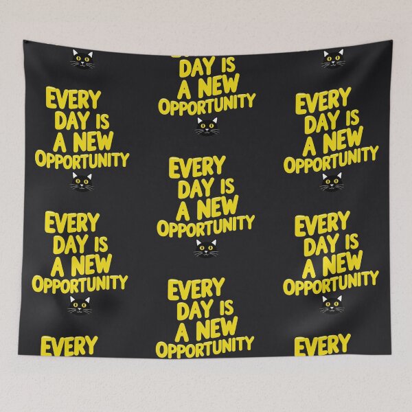 Item preview, Every Day is a New Opportunity 110 designed and sold by Zeir Shop.