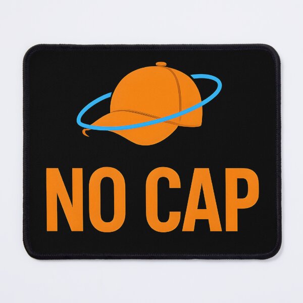 Item preview, No cap Slang Expression designed and sold by Raluk.