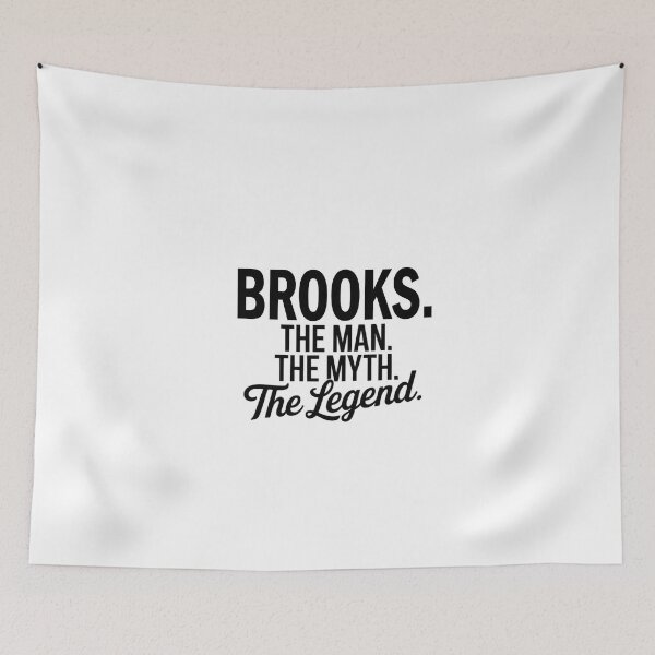 Item preview, Brooks Name Brooks The Man The Myth The legend designed and sold by Watsonarts.
