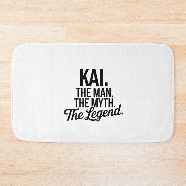 Item preview, Kai Name Kai The Man The Myth The legend designed and sold by Watsonarts.