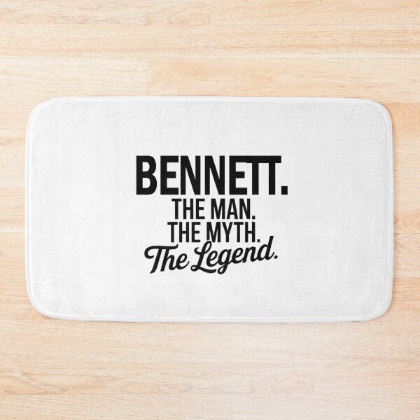 Item preview, Bennett Name Bennett The Man The Myth The legend designed and sold by Watsonarts.