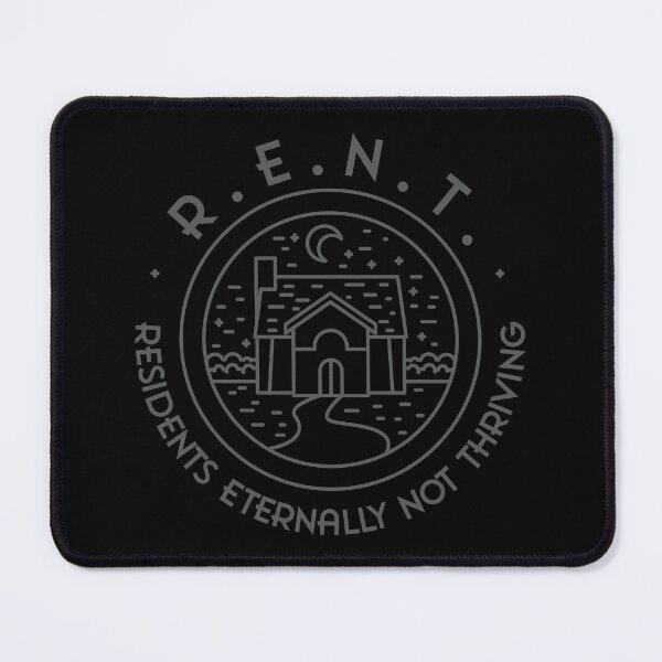 Item preview, R.E.N.T. – Residents Eternally Not Thriving designed and sold by Milena R..