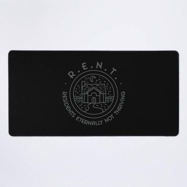 Item preview, R.E.N.T. – Residents Eternally Not Thriving designed and sold by Milena R..