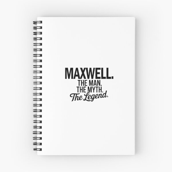 Item preview, Maxwell Name Maxwell The Man The Myth The legend designed and sold by Watsonarts.