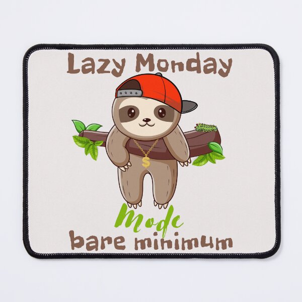 Item preview, Lazy Monday Mode bare minimum.Funny gifts. designed and sold by DekoTeka.