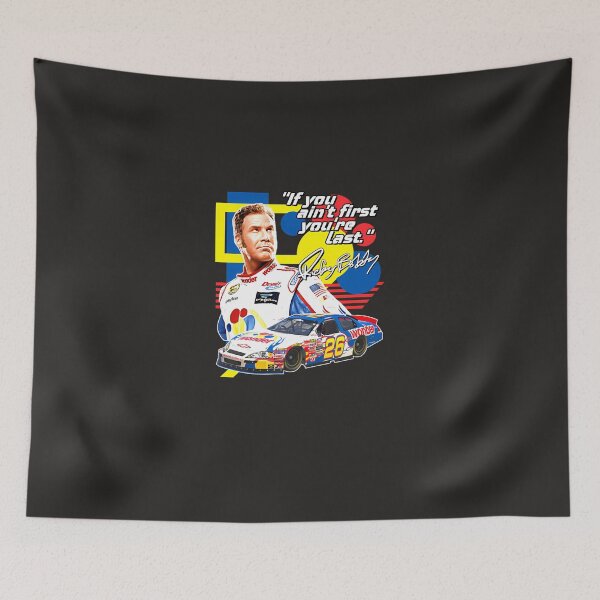 Item preview, Ricky-Bobby--If-You-Ain'T-First-You'Re-Last-Racing-Design designed and sold by agrolarendyt.