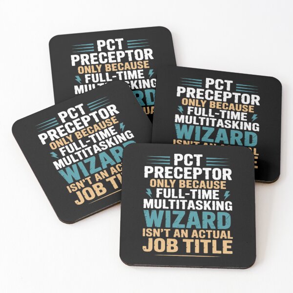 Item preview, Wizard Job Title Quote - Funny PCT Preceptor designed and sold by itsnothatweird.