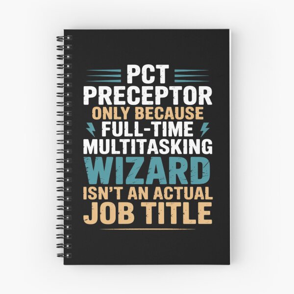 Item preview, Wizard Job Title Quote - Funny PCT Preceptor designed and sold by itsnothatweird.