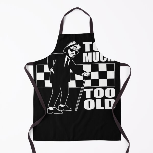 Item preview, Too Much Too Old- Old Ska Skank Fanboy designed and sold by DaylanSweep.