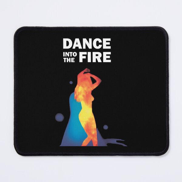 Item preview, DANCE INTO THE FIRE 	 designed and sold by lsaauvjnqs71.