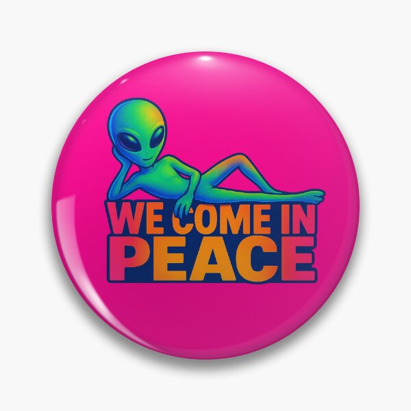 Item preview, Cute Alien We Come In Peace High Quality Design designed and sold by CRUCIBLE 2020.