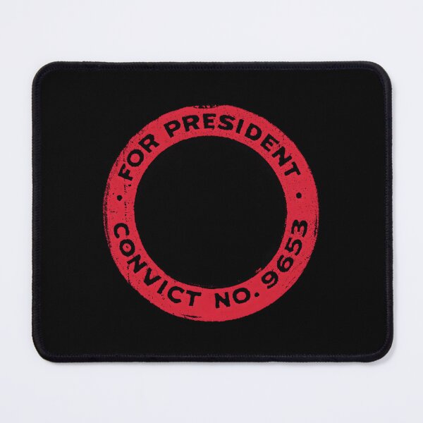 Item preview, Convict No. 9653 For President Essential 		 designed and sold by qdssooccpf95.