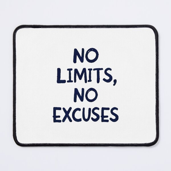 Item preview, No Limits, No Excuses – Motivational Hustle Quote designed and sold by GoxyVision.