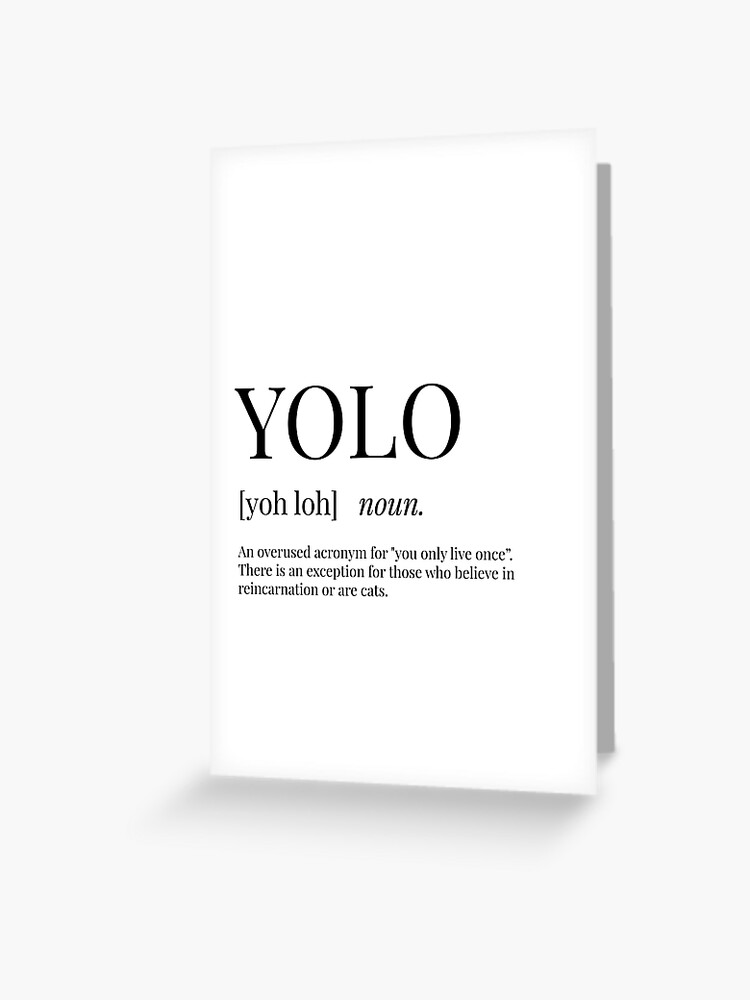 YOLO ~ Que significa  Que es; Definicion y Significado