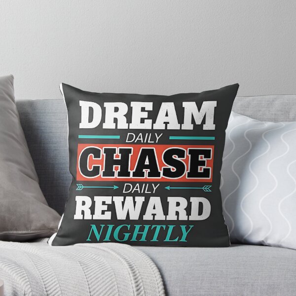 Item preview, Dream Daily Chase Daily Reward Nightly – Motivational Quote Typography designed and sold by MasudaKatsuo0v7.