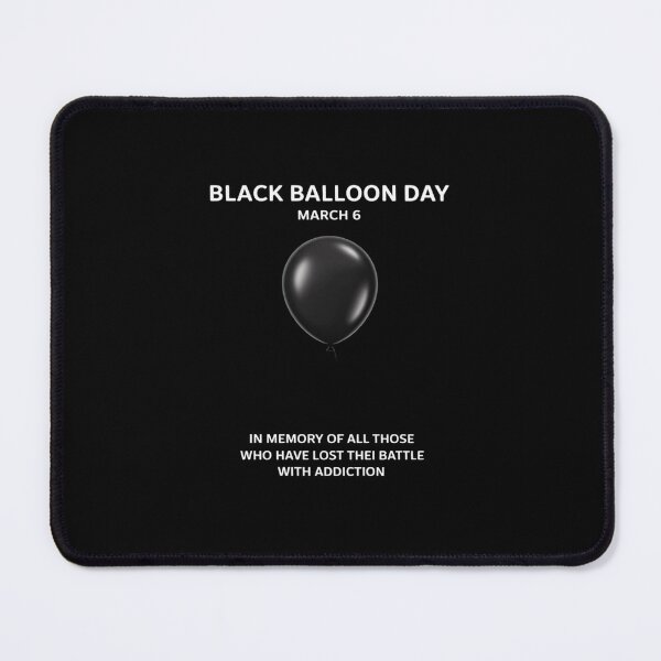 Item preview, Black Balloon Day Overdose Awareness Addition designed and sold by Idarmotar.