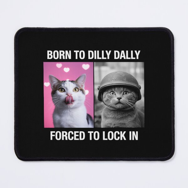 Item preview, Born to Dilly Dally Forced to Lock in Funny designed and sold by August4Laughs25.