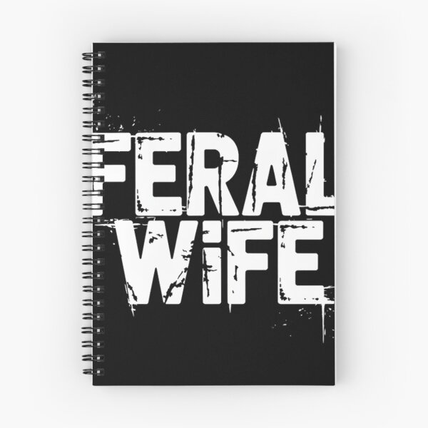 Item preview, Feral wife Feral & Fabulous designed and sold by ClaireHelle.