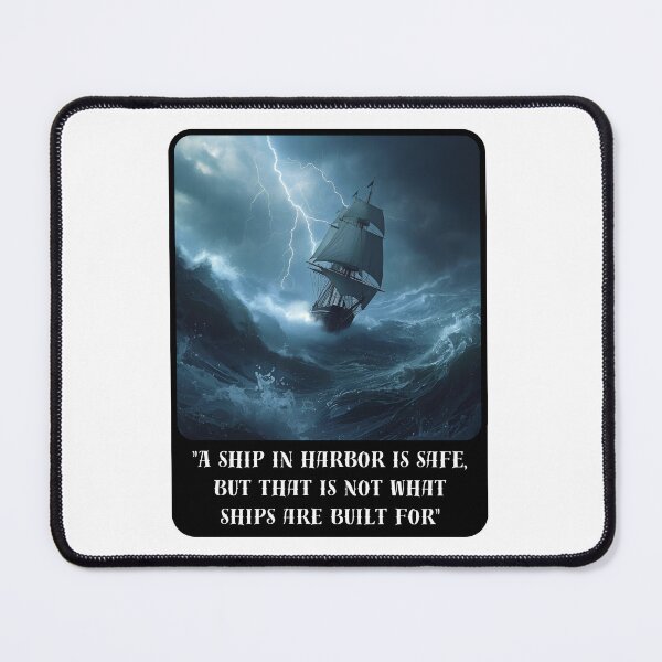 Item preview, A ship is safe in harbour - Quote designed and sold by Funktastic Designs.