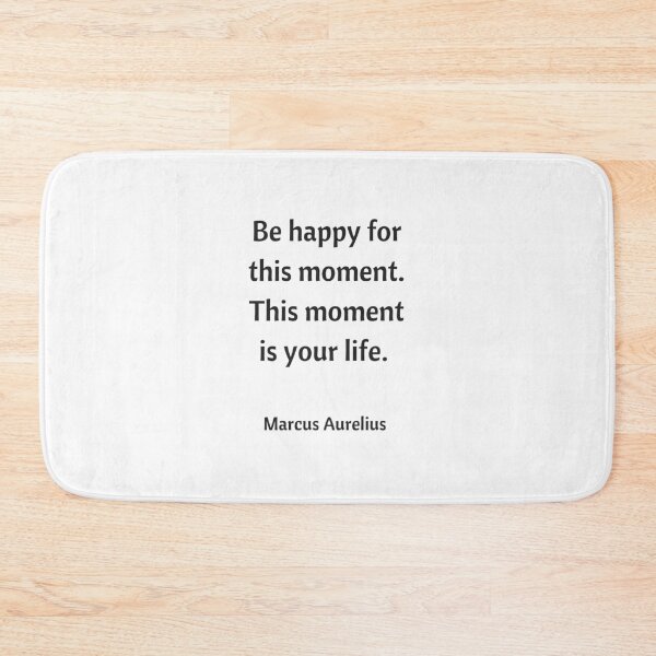 Item preview, BE HAPPY FOR THIS MOMENT - Stoic philosopher quote designed and sold by Inspirationmotivation.