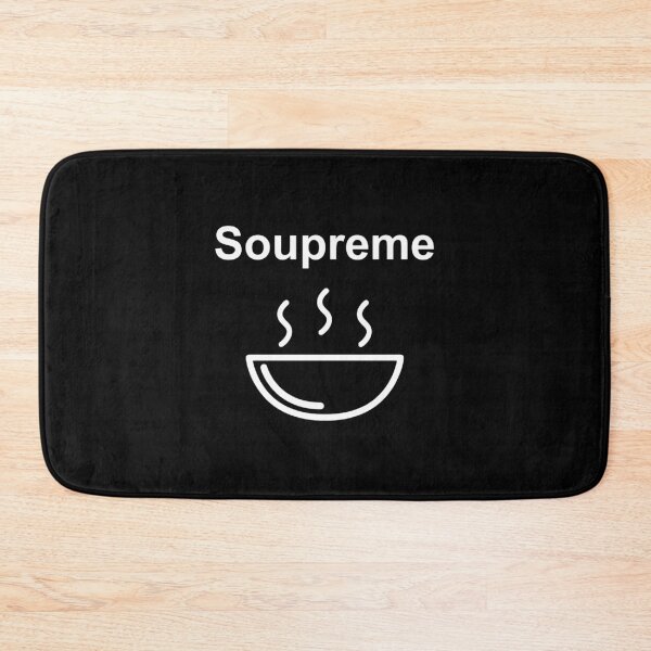 Item preview, Soupreme designed and sold by LandMeetSky.