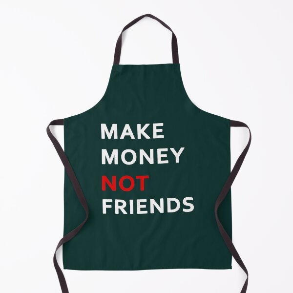 Item preview, Tshirts office funny tshirt make money not friends funny clothes Instagram outfit top gift for frien designed and sold by LandMeetSky.