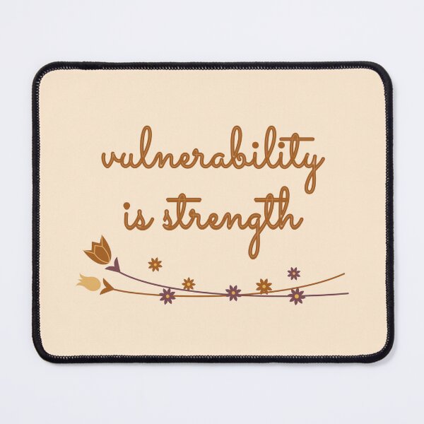Item preview, Vulnerability is Strength! designed and sold by sweetstella.