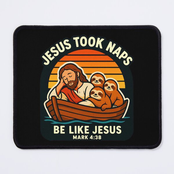 Item preview, Mark 4:39 Jesus Took Naps Be Like Jesus and the Three Sloths designed and sold by plushism.
