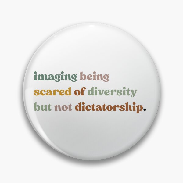 Item preview, Imagine Being Scared Of Diversity But Not Dictatorship designed and sold by faridman.