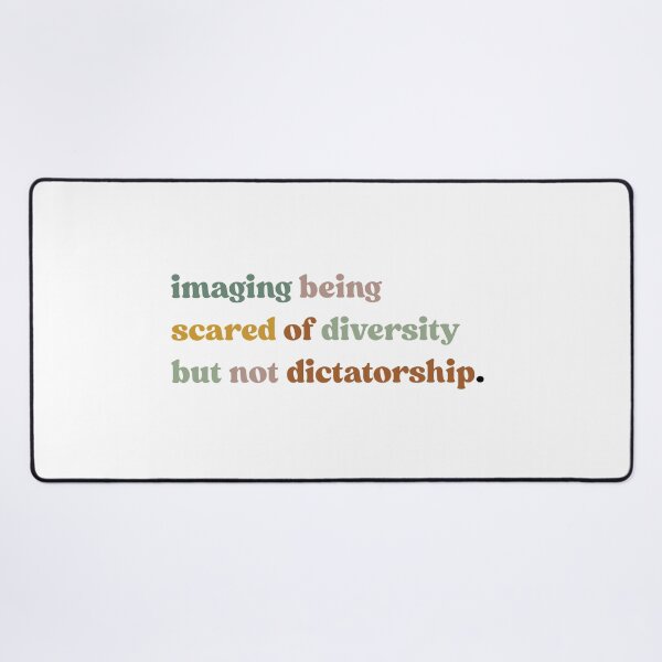 Item preview, Imagine Being Scared Of Diversity But Not Dictatorship designed and sold by faridman.