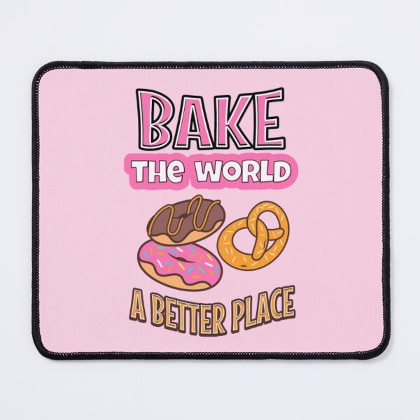 Item preview, You Bake The World A Better Place! designed and sold by sweetstella.